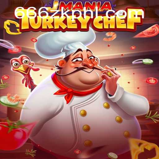Discover the Exciting World of JManiaTurkeyChef: The Dynamic Blend of Culinary Adventure and Strategy